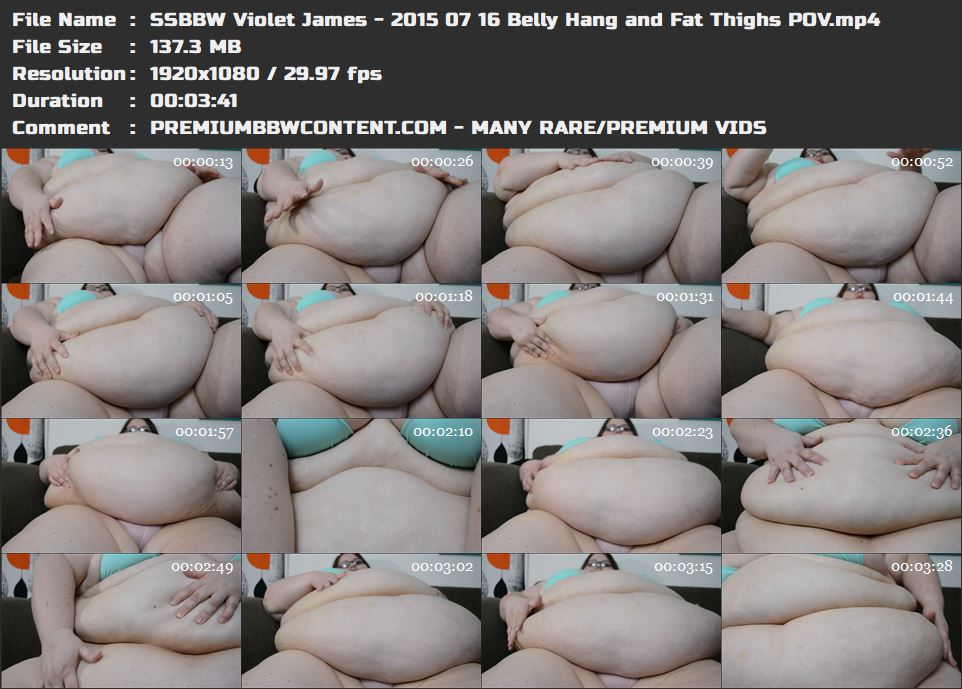 SSBBW Violet James - 2015 07 16 Belly Hang and Fat Thighs POV thumbnails